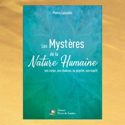 Les Mystères de la Nature Humaine - Pierre Lassalle