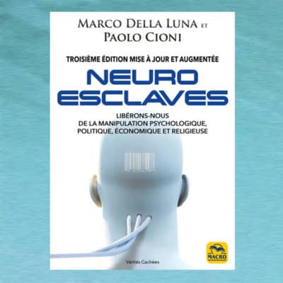Neuro-esclaves - Della Luna, Cioni