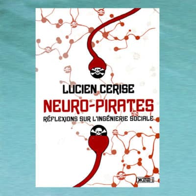 Neuro-Pirates - Lucien Cerise